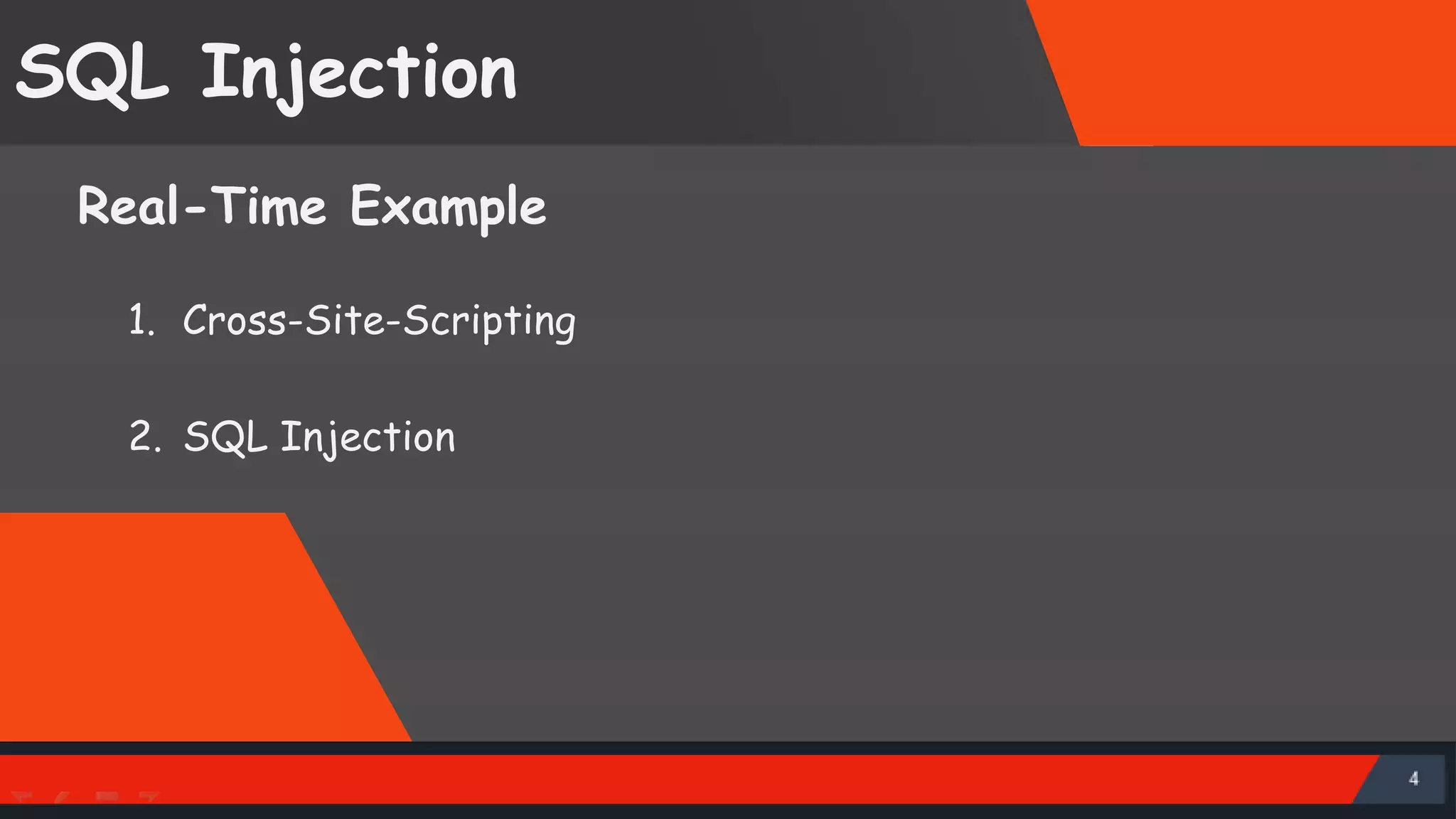 SQL Injection Real-Time Example 1. Cross-Site-Scripting 2. SQL Injection SattirxSecurity Preferred 