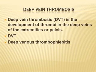 What is a Deep Vein Thrombosis?<br />