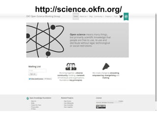 http://science.okfn.org/
 