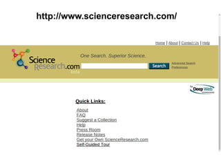 http://www.scienceresearch.com/ 
 