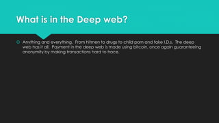 Deep web | PPT