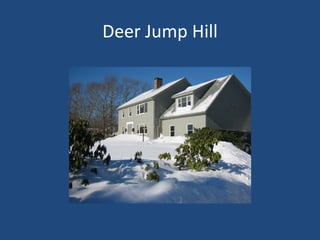Deer Jump Hill 