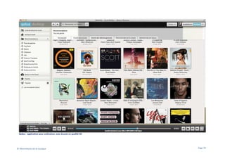 Qobuz : application pour ordinateur, avec écoute en qualité CD

© Observatoire de la musique

Page 70

 