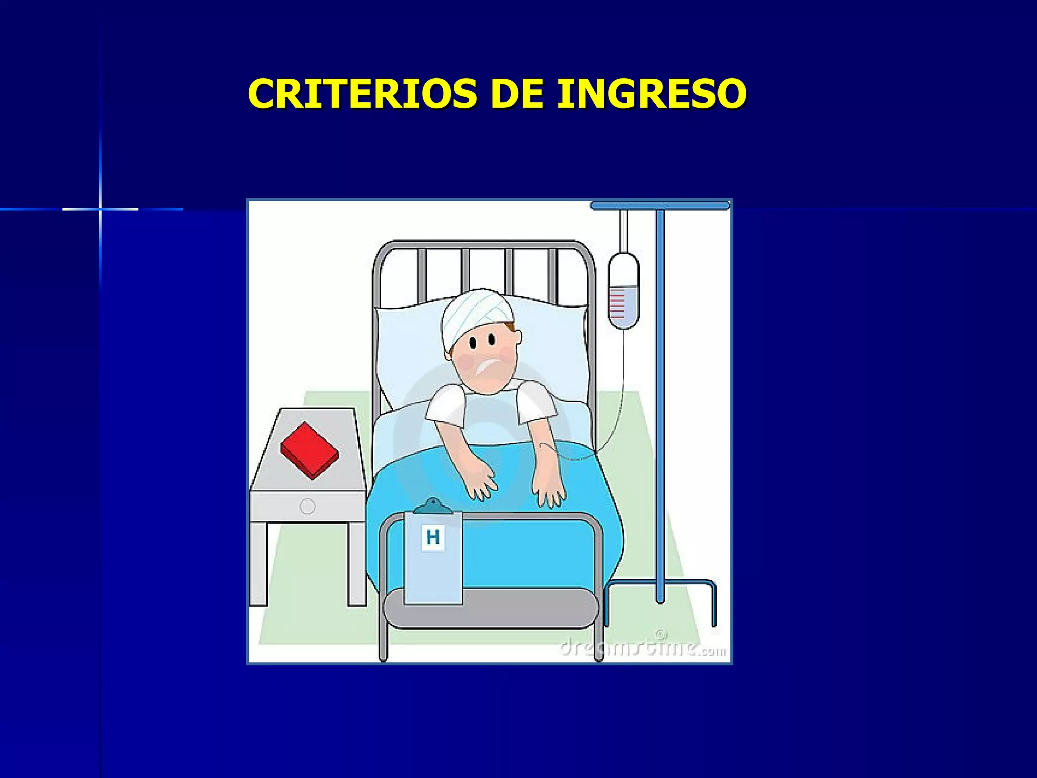 CRITERIOS DE INGRESO 
