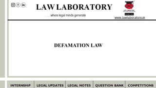 DEFAMATION LAW
 