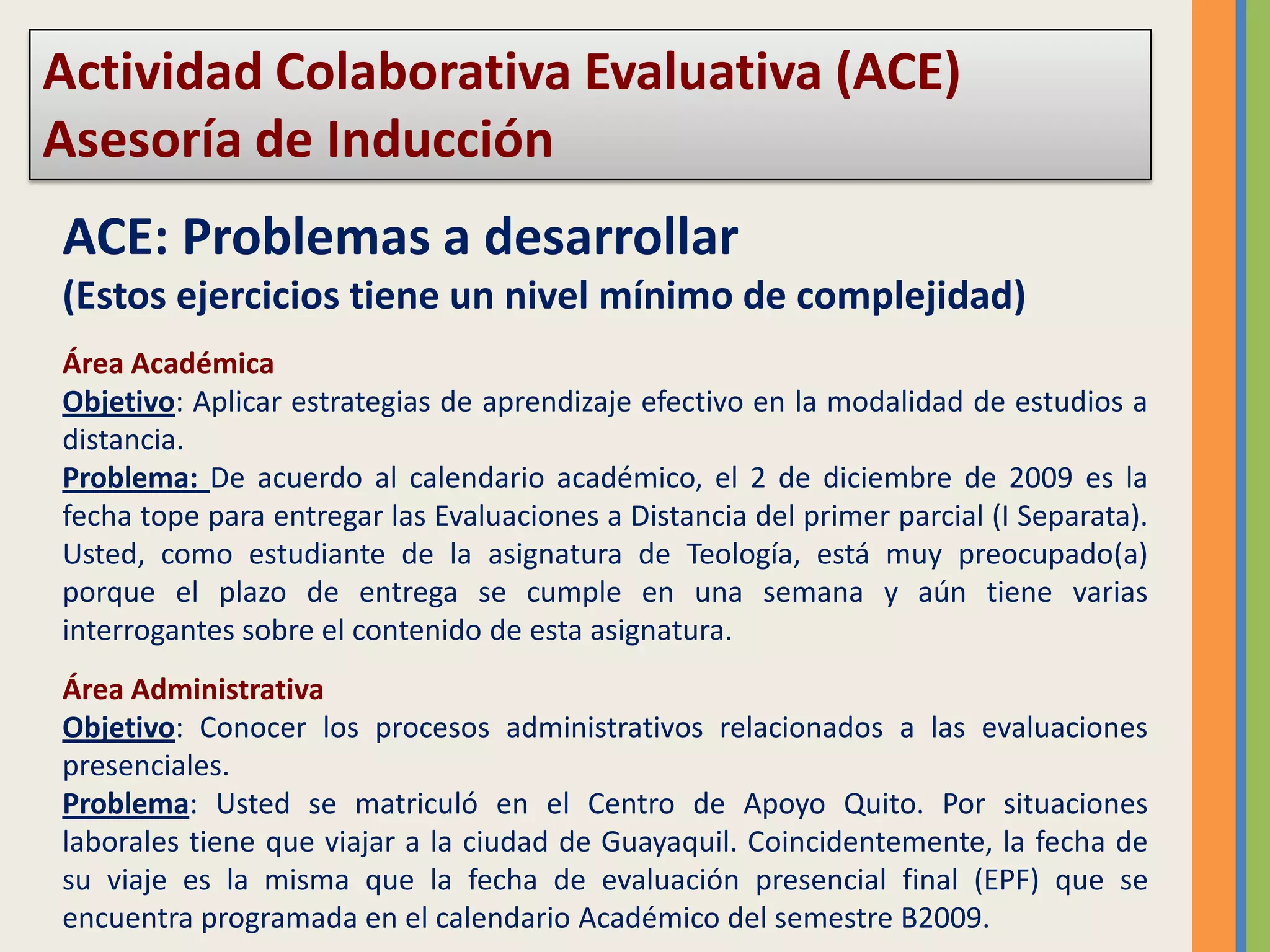 Estructuración de grupos de trabajo.
