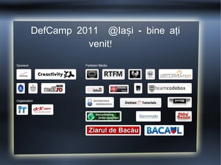 DefCamp 2011  @Iași - bine aţi venit!  