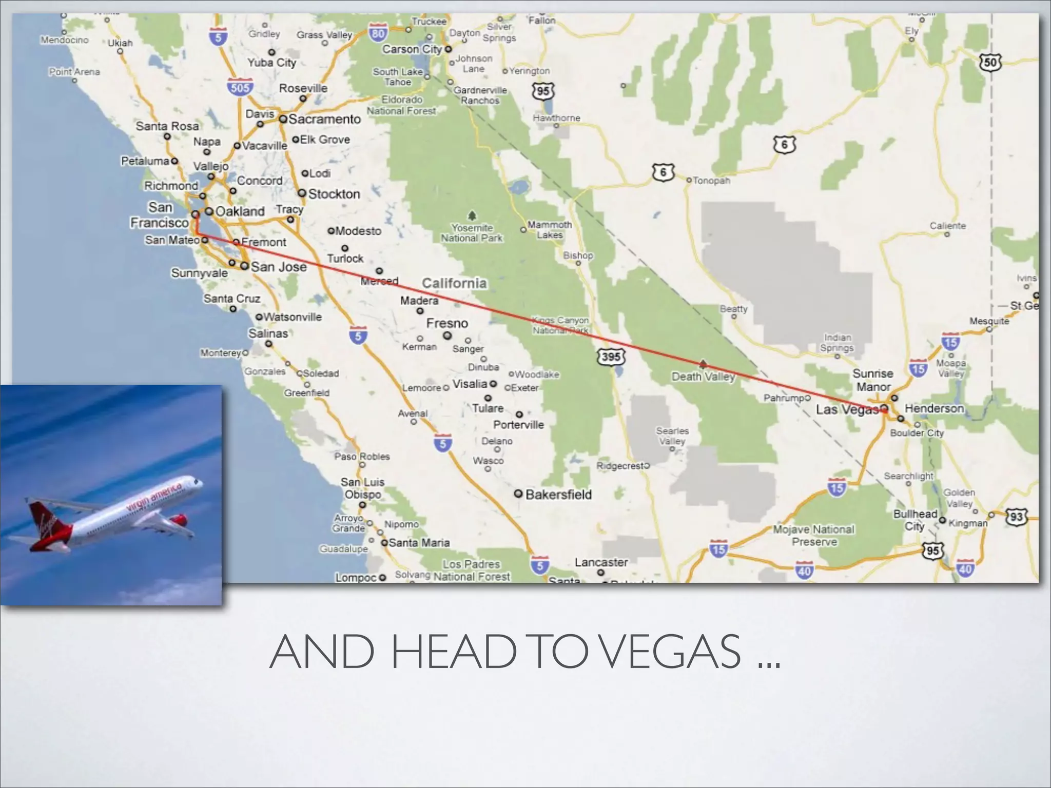 AND HEAD TO VEGAS ...
 