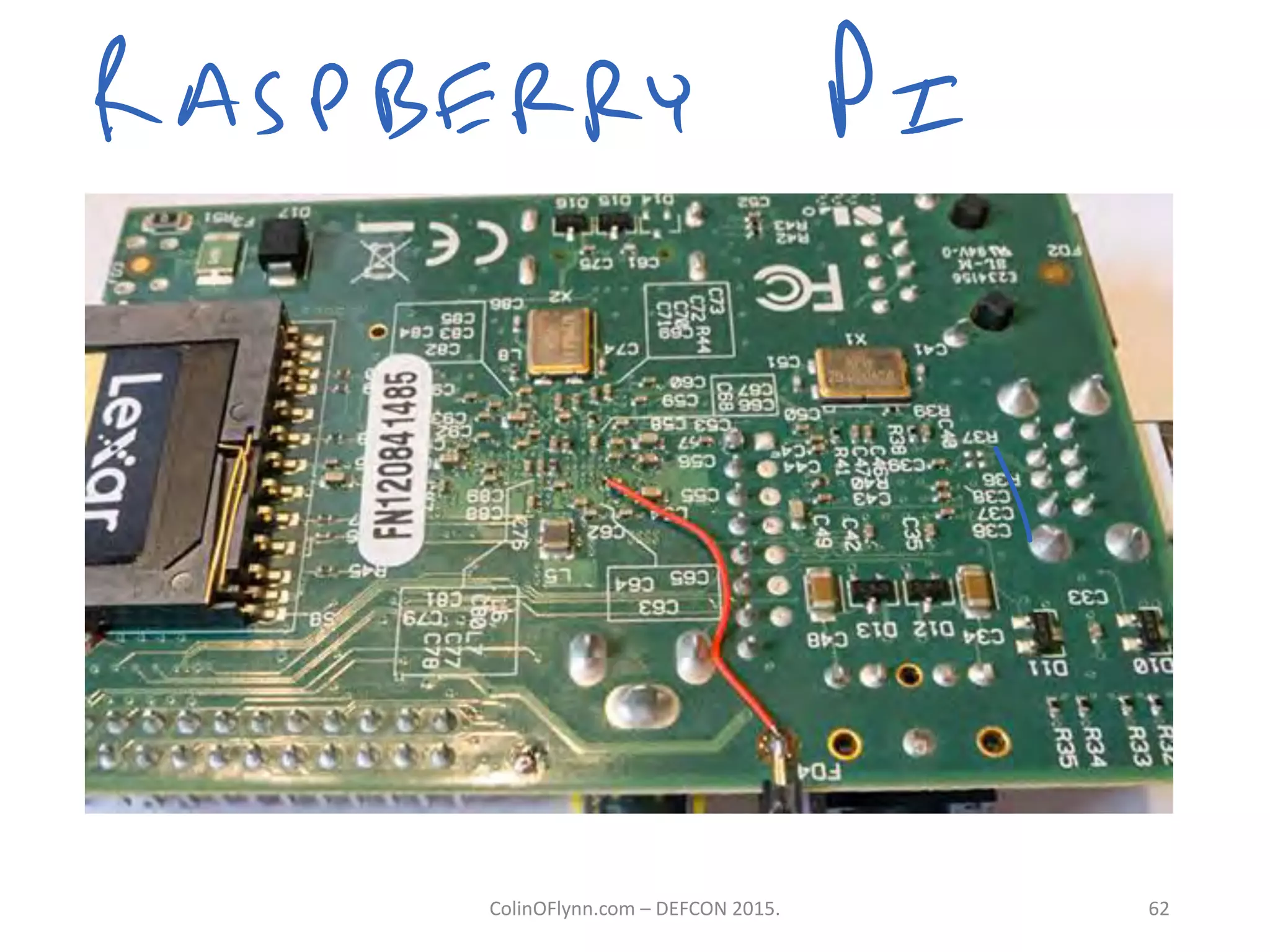 ColinOFlynn.com – DEFCON 2015. 62
 