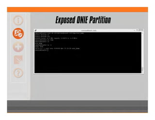 Exposed ONIE Partition
 