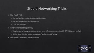 DEF CON 24 - Grant Bugher - Bypassing captive portals