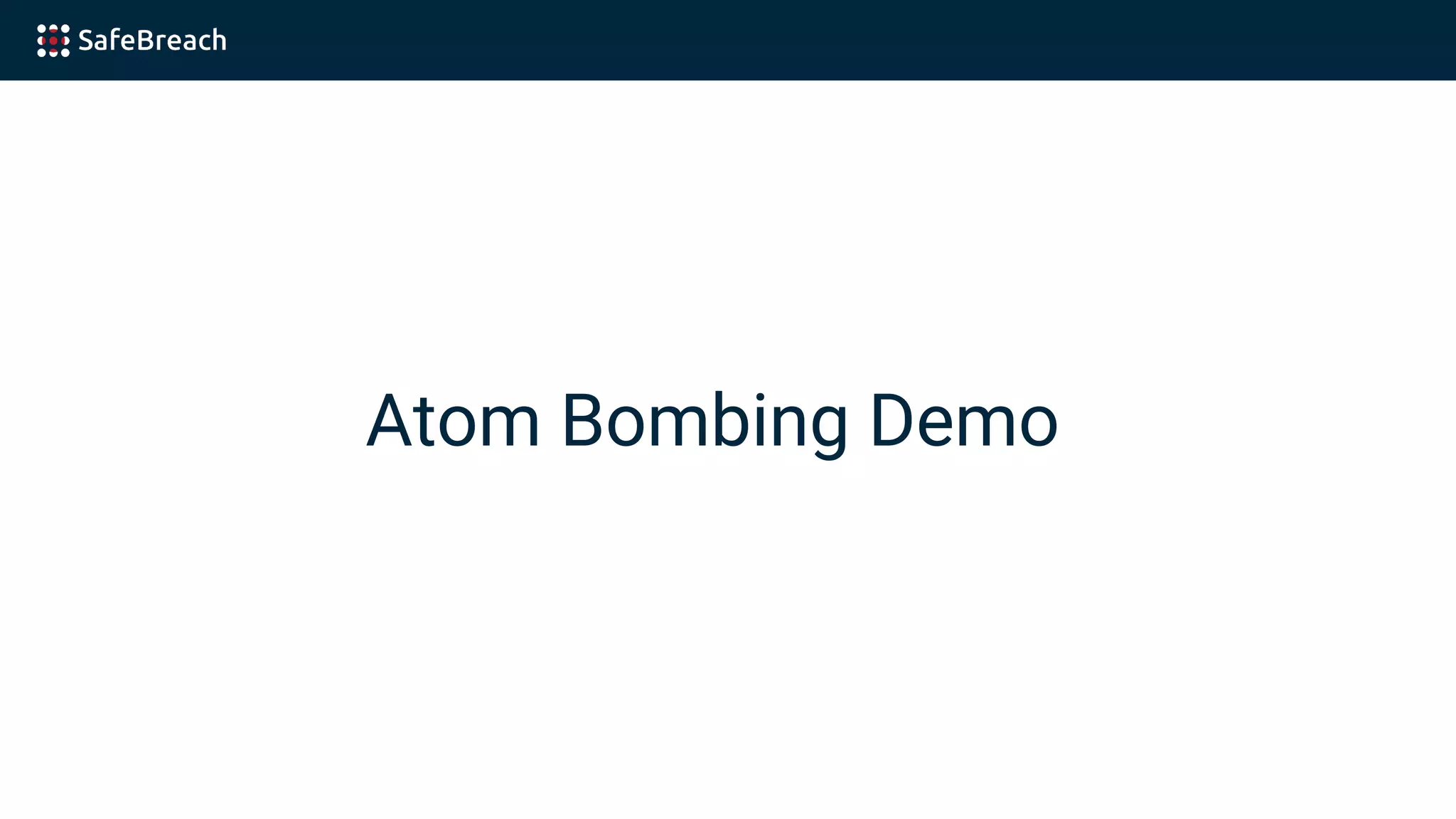 Atom Bombing Demo
 