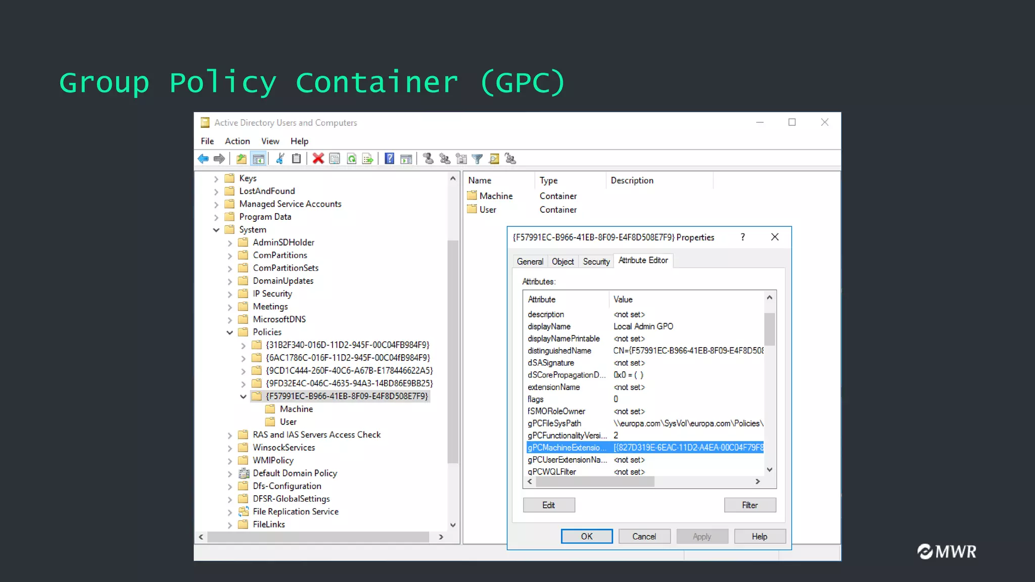 Group Policy Container (GPC)
 