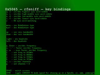 0x5065 – rfsniff – key bindings
 