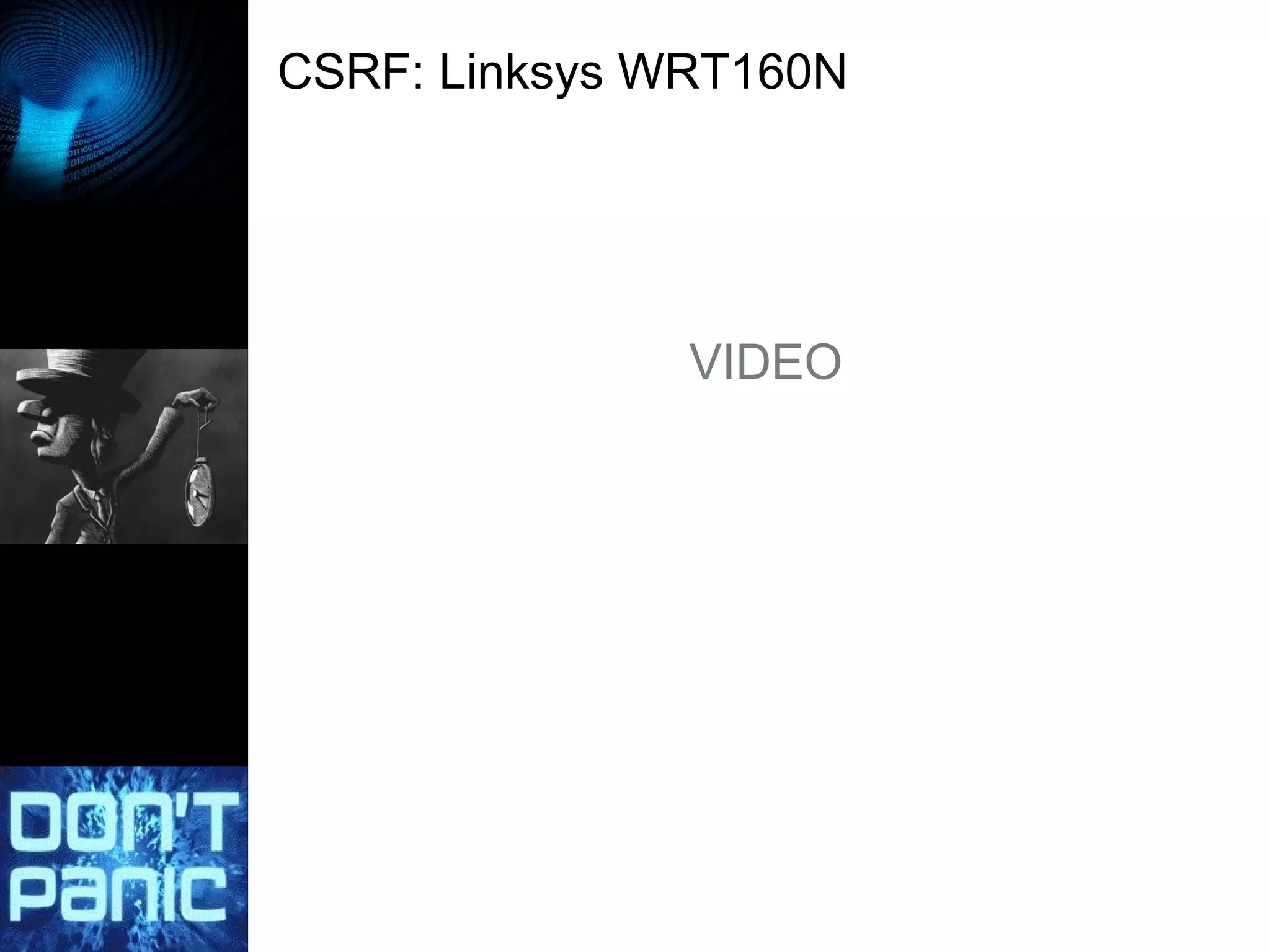 CSRF: Linksys WRT160N VIDEO 