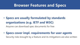 • Specs are usually formulated by standards
organizations (e.g. IETF and W3C)
Anyone can download spec documents for free
...