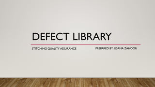 Defect Library- Stitching industory.pptx