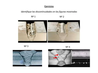 Ejercicios 
Identifique las discontinuidades en las figuras mostradas 
Nº 3 
Nº 1 Nº 2 
Nº 4 
 