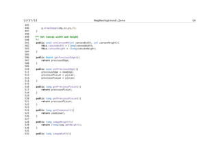 Software Defects Prevention Techniques – Example Project


  1217                                                                            c1 =
temp.substring(0,comma);
  1218                                                                            int nextComma =
temp.indexOf(',',comma+1);
  1219                                                                            c2 =
temp.substring(comma+1,nextComma);
  1220                                                                            timeStamp =
temp.substring(nextComma+1,temp.length());
  1221                                                                            currentTS =
Long.parseLong(timeStamp);
  1222                                                                            begin = index-1;
  1223                                                                            end = nextIndex;
  1224                                                                            index = nextIndex;
  1225                                                                            nextIndex =
s.indexOf('n',nextIndex+1);
  1226                                                                   }
while(currentTS<this.getTimeStamp());
  1227                                                                   synchronizationDone = true;
  1228                                                      }*/
  1229
  1230                                                      Point wp = null;
  1231                                                      if(!c1.equals("")){
  1232                                                              wp = new
Point(c2,c1,resource,"","blanco",true);
  1233                                                      }
  1234                                                      if(syncFollow==true)           {
  1235
this.setTimeStamp(currentTS);
  1236                                                      }
  1237
  1238                                                      String temp =
s.substring(begin+2,end);
  1239                                                      temp = compact(temp);
  1240                                                      if(temp.equals("")){ //na kraju ce
temp da bude prazno
  1241                                                              index = lastIndex+1;
  1242                                                      } else {
  1243                                                              temp = compact(temp);
  1244                                                              int comma =
temp.indexOf(',');
  1245                                                                   c1 =
temp.substring(0,comma);
  1246                                                                   int nextComma =
temp.indexOf(',',comma+1);
  1247                                                                   c2 =
temp.substring(comma+1,nextComma);
  1248                                                                   timeStamp =
temp.substring(nextComma+1,temp.length());
  1249                                                                   currentTS =
Long.parseLong(timeStamp);
  1250


                                                 cxi
 