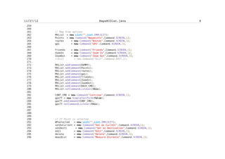 Software Defects Prevention Techniques – Example Project


 64
 65   /** Minutes of longitude in Integer
 66        */
 67        private long minLon;
 68
 69   /** Seconds of longitude in Integer
 70        */
 71        private long secLon;
 72
 73   /** Side of the world, West or East
 74        */
 75        //private char sideWE;
 76
 77   /** Total number of latitude seconds
 78    */
 79    long totLatSec;
 80
 81   /** Total number of longitude seconds
 82    */
 83    long totLonSec;
 84
 85   /** Name of the Point
 86    */
 87        String name = "default";
 88
 89   /** Type of the Point
 90    */
 91        String type = "default";
 92
 93   /** Distance between this point and point which asks sorting
 94    */
 95        private long distance;
 96
 97   /** x coordinate of Point on Canvas
 98    */
 99        private long x = 5;
100
101   /** y coordinate of Point on Canvas
102    */
103        private long y = 5;
104
105
106   /** Help variable
107        */
108        long dm1=0;
109
110   /** Help variable
111        */
112        long dm2=0;
113
114   /** Help variable


                                          cxxxiii
 