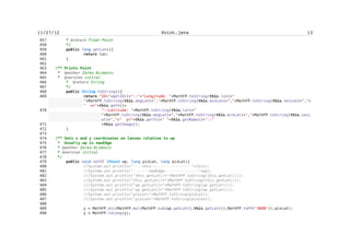 Zarko Acimovic


 1   /**
 2    * Text form for ChoicGroup with images
 3    */
 4
 5
 6   import javax.microedition.lcdui.*;
 7
 8   //import javax.microedition.midlet.*;
 9
10
11   //import java.io.*;
12   //import java.util.*;
13
14
15   public class TextFormImage extends Form{
16
17     /** Name of waypoint
18      */
19          TextField nameWP;
20
21     /** Category of waypoit
22      */
23     // TextField catWP;
24
25     /** Type of waypoint
26      */
27          TextField typeWP;
28
29     /** ChoiceGroup of categories
30      */
31
32     // TextField lat;
33     // TextField lon;
34      ChoiceGroup chgr;
35
36
37     /** Creates new form
38      */
39          TextFormImage(String nameChg, String[] s, Image[] img){
40                  super("Data Input");
41                  nameWP = new TextField("Name","",50,0);
42                  this.append(nameWP);
43                  this.append("");
44                  chgr = new ChoiceGroup(nameChg,1,s,img);
45                  this.append(chgr);
46          }
47
48     /** Returns the name of waypoint
49      * @return String
50      */
51          public String getName(){


                                    clxxviii
 