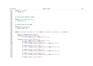 Software Defects Prevention Techniques – Example Project


117
118   /** Sets the name of waypoint
119    */
120        public void setName(String s){
121                nameWP.setString(s);
122        }
123
124   /** Sets the type of waypoint
125    */
126        public void setType(String s){
127                typeWP.setString(s);
128        }
129
130   /** Returns degrees of latitude
131    */
132    public int getDegLat(){
133        int r = Integer.parseInt(degLat.getString());
134        return r;
135    }
136
137   /** Returns minutes of latitude
138    */
139    public int getMinLat(){
140        int r = Integer.parseInt(minLat.getString());
141        return r;
142    }
143
144   /** Returns seconds of latitude
145    */
146    public int getSecLat(){
147        int r = Integer.parseInt(secLat.getString());
148        return r;
149    }
150
151   /** Returns side, North or South
152    */
153    public char getSideNS(){
154        String s = sideNS.getString();
155        char[] c = s.toCharArray();
156        char k = c[0];
157        return k;
158    }
159
160   /** Returns degrees of longitude
161    */
162    public int getDegLon(){
163        int r = Integer.parseInt(degLon.getString());
164        return r;
165    }
166
167   /** Returns minutes of longitude


                                          clxxxiii
 