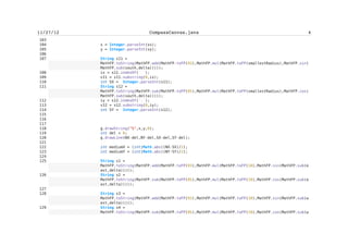 Zarko Acimovic


    93          previousPosition = currentPosition;
    94          currentPosition = wp;
    95
currentPosition.setXY(mb.getNewEdge(),mb.getPixLon(),mb.getPixLat());
    96          currentSet = true;
    97      }
    98
    99     /** Reset current position
   100      */
   101      public void resetCurrentPosition(){
   102          currentPosition = mb.getNewEdge();
   103          drawLine = false;
   104          currentSet = false;
   105      }
   106
   107     /** Returns current position
   108      * @return Point
   109      */
   110      public Point getCurrentPosition(){
   111          return currentPosition;
   112      }
   113
   114
   115      /** Set destination position
   116      */
   117      public void setDestinationPosition(Point wp){
   118          destinationPosition = wp;
   119          destSet = true;
   120      }
   121
   122     /** Reset destination position
   123      */
   124      public void resetDestinationPosition(){
   125          destinationPosition = mb.getNewEdge();
   126          drawLine = false;
   127          destSet = false;
   128      }
   129
   130     /** Returns destination position
   131      * @return Point
   132      */
   133      public Point getDestinationPosition(){
   134          return destinationPosition;
   135      }
   136
   137     /** Returns all routes
   138      */
   139      public Vector getRoutes(){
   140          return routes;
   141      }
   142


                                        lxxiv
 