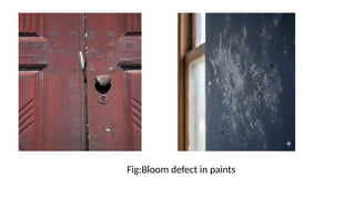 DEFECTS IN PAINTING, Building technology | PPTX