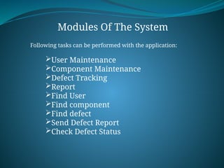 DEFECT TRACKING SYSTEM USING JAVA PROJECT.pptx | Free Download