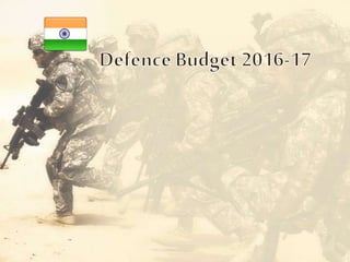 Defence budget 2016 -17 