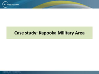 KLEINFELDER CONFIDENTIAL
Case study: Kapooka Military Area
 