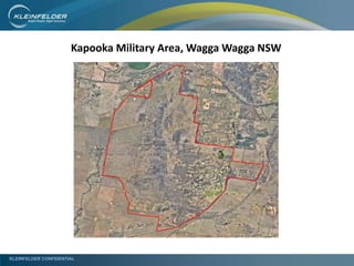 KLEINFELDER CONFIDENTIAL
Kapooka Military Area, Wagga Wagga NSW
 