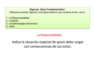 Negligencia de conductores que violan permanentemente las normas;