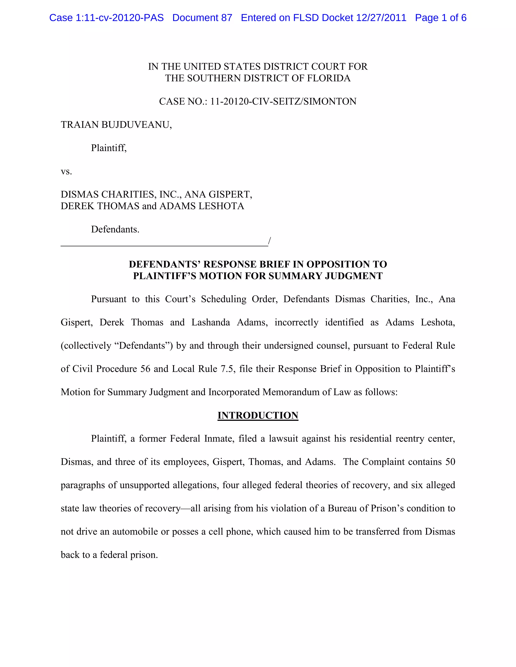 Opposition Brief Example Defendants’ response brief in opposition to plaintiff’s motion for ...