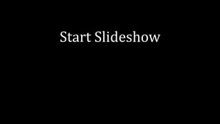 Start Slideshow

 