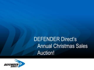 DEFENDER Direct’s Annual Christmas Sales Auction!  