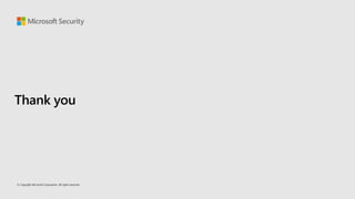 © Copyright Microsoft Corporation. All rights reserved.
Thank you
 