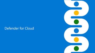 Defender for Cloud
 