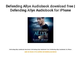 Defending Allye Audiobook download free |
Defending Allye Audiobook for iPhone
Defending Allye Audiobook download | Defending Allye Audiobook free | Defending Allye Audiobook for iPhone
LINK IN PAGE 4 TO LISTEN OR DOWNLOAD BOOK
 