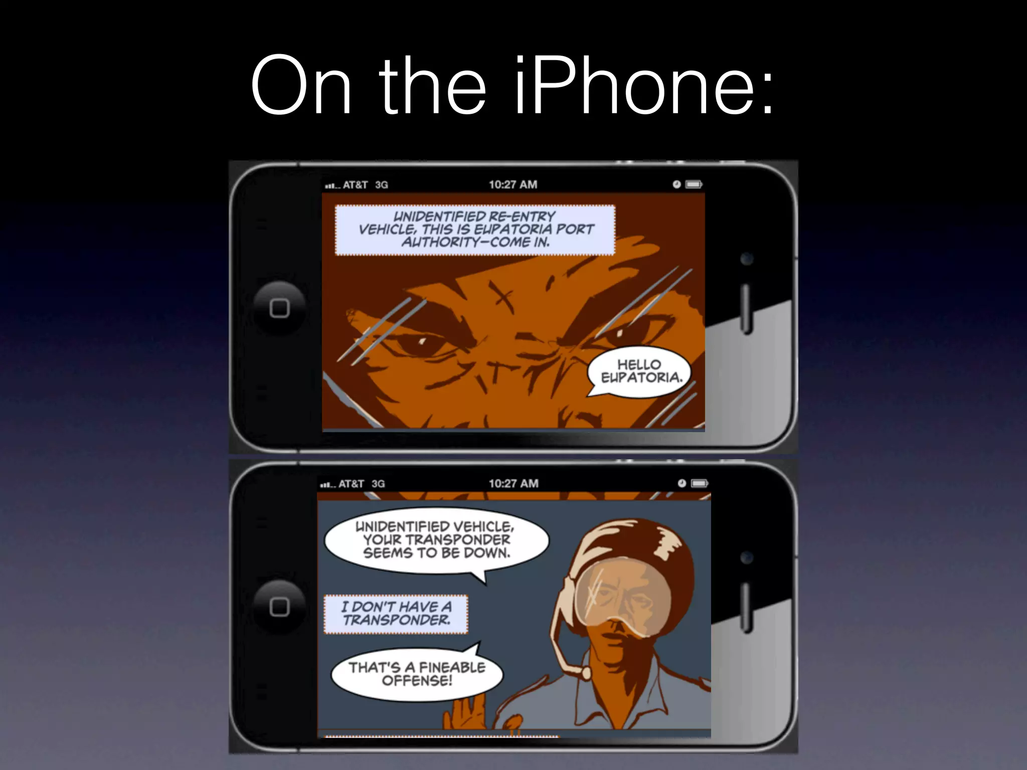 On the iPhone:
 