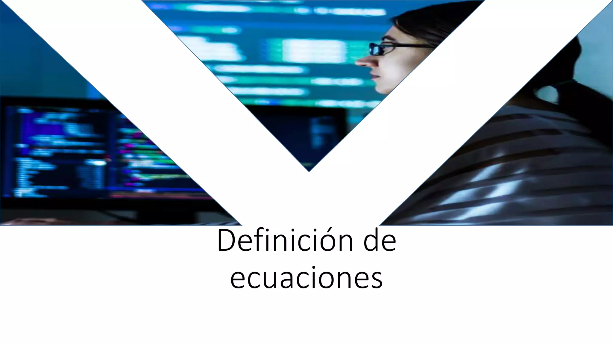 Defenicion De Ecuaciones PPT defenicion-de-ecuaciones-ppt