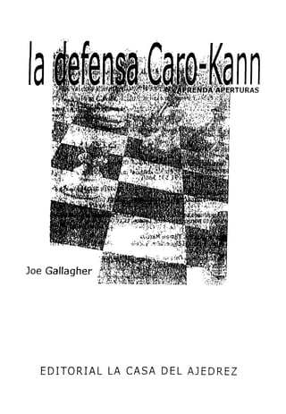 Defensa caro kann gallagher