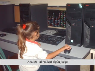 Analiza al realizar algún juego
 