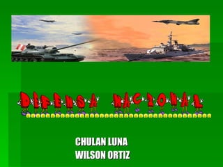 CHULAN LUNA  WILSON ORTIZ   