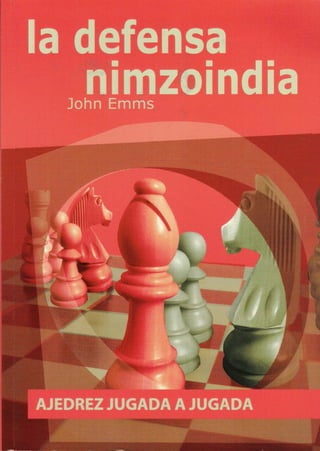 La casa del ajedrez. Aprende ajedrez, John Nunn