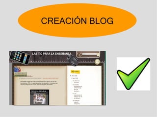 CREACIÓN BLOG
 