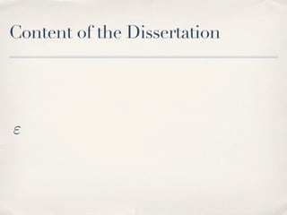 Content of the Dissertation




"
 