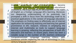 THE INFLUNENCE OF INTERNET APPLICATIONS ON EFL LEARNERS | PPTX