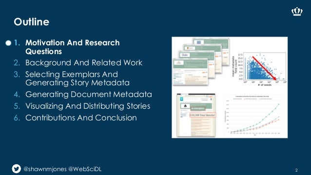 Improving Collection Understanding For Web Archives With Storytelling: Shining Light Into Dark and Stormy Archives - PhD Defense Slide 2