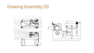 Drawing Assembly 2D
 